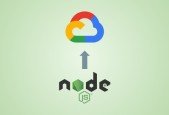 Deploying Node.js on GCP