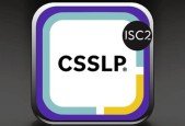 CSSLP - Secure Software Lifecycle Practice Exam Prep 2024