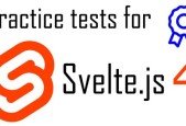 [2024] Svelte.js 4.2.17 The Complete Practice Tests SvelteJS