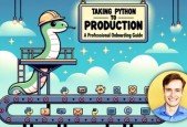 Taking Python to Production- A Professional Onboarding Guide